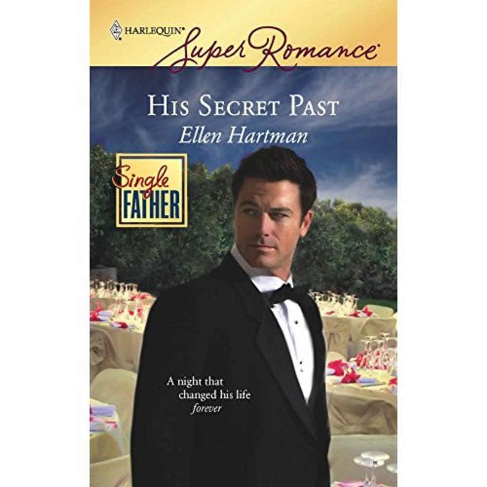 His Secret Past (Mass Market Paperback)